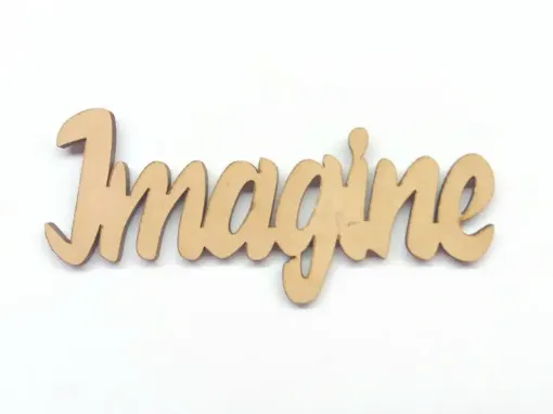 Imagen de Cartel de MDF corte laser Palabra "Imagine" de 8.5*23cms.