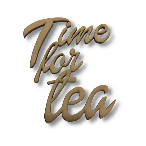 Imagen de Calado de MDF corte laser frase "time for tea" de 11x13cms. 