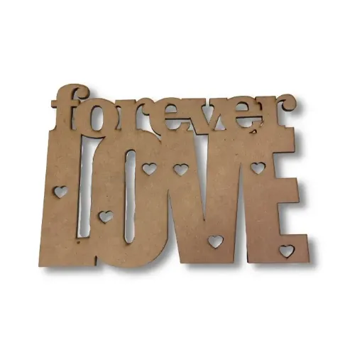 Imagen de Cartel de MDF corte laser Frase "Forever LOVE" de 15*20cms.