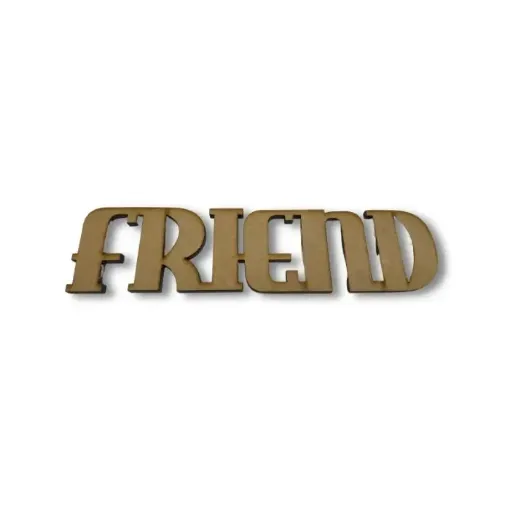 Imagen de Calado palabra de MDF corte laser "FRIEND" de 14x4cms. Nro.3