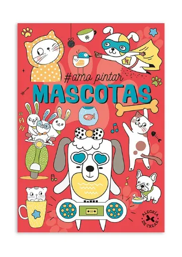 Imagen de Libro para colorear coleccion Amo Pintar de 32 paginas Arcadia Ediciones titulo Mascotas