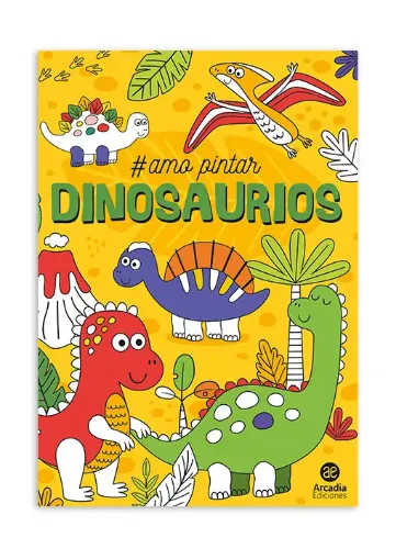 Imagen de Libro para colorear coleccion Amo Pintar de 32 paginas Arcadia Ediciones titulo Dinosaurios