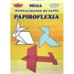 Imagen de Libro Mega Papiroflexia Manualidades en papel 96 paginas Albor Libros