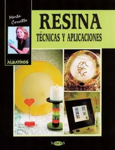 libro resina tecnicas aplicaciones por marta corvetto editorial albatros 47 paginas 0