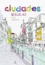 Imagen de Libro para pintar serie Coloreables magicos "LIBSA" 21x30cms 64pags tapa Ciudades Magicas para colorear  