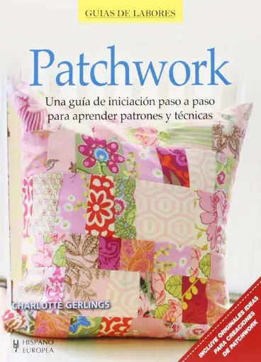 libro guia labores patchwork editorial hispano europea 20x27cms 48pags 0