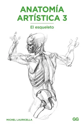 libro anatomia artistica 3 el esqueleto por michel lauricella editorial ggdiy 96pags 12x18cms 0