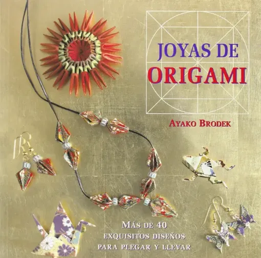 libro joyas origami por ayako brodek editorial acanto 128pags 22x22cms 0