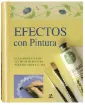 libro efectos pintura una guia completa para la decoracion interior editorial libsa 224pags 17x20cms 2