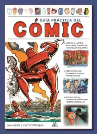 libro guia practica del comic por ivan hissey curtis tappenden editorial libsa 256pags 20x27cms 0