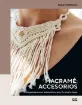 libro macrame accesorios por fanny zedenius editorial ggdiy 136pag 21 5x25 5cms 0