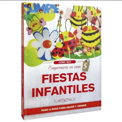 libro como ser empresaria casa titulo fiestas infantiles 112 paginas 17 5x24 5cms tapa dura 0
