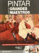 libro pintar como los grandes maestros editorial parramon 21x28cms 144pags 0