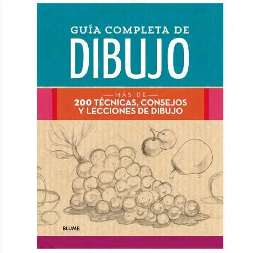 libro guia completa dibujo 200 tecnicas consejos lecciones dibujo blume 240pags 23 5x30cms 0