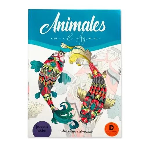 libro para colorear adultos me relajo coloreando x32 paginas 20x28cms school fun tapa animales agua 0