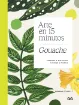 libro arte 15 minutos gouache editorial ggdiy 240pags 16x21cms 0
