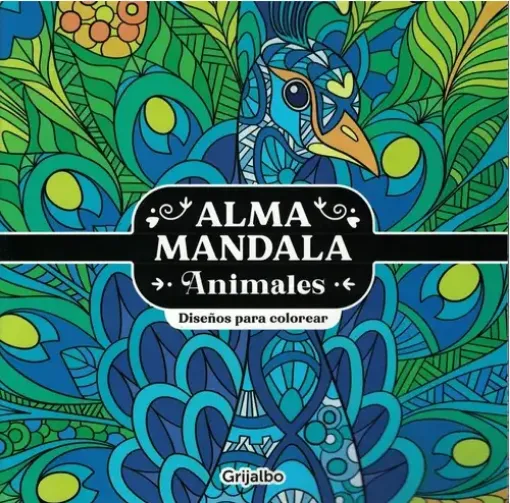 libro para colorear mandalas serie alma mandala grijalbo 20x20cms tapa animales 0